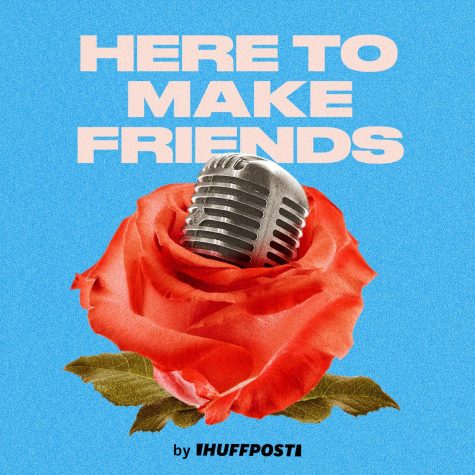 Here to Make Friends Podcast