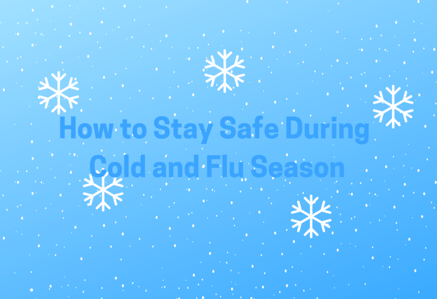 How to stay safe during cold and flu season