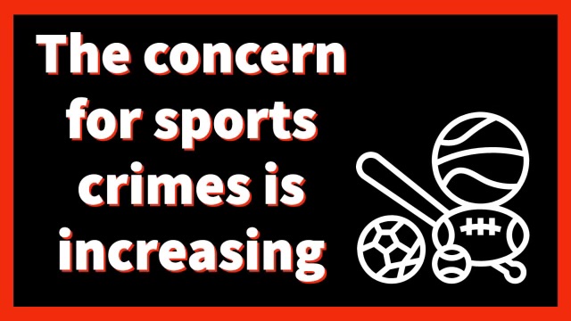 Opinion%3A+The+concern+for+sports+crimes+is+increasing