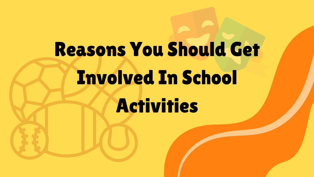 Reasons you should get involved in school activities