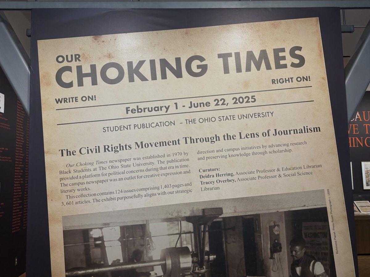 The Ohio State University puts the Our Choking Times newspaper on display as a Civil Rights movement through the lens of journalism.